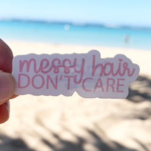 Messy Hair Donʻt Care Sticker