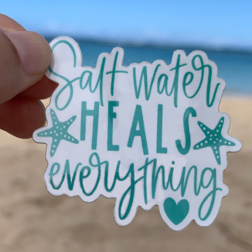 Salt Water Heals Everything Sticker