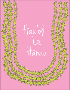 Pakalana Hau'oli Lā Hānau Hawaiian Birthday Greeting Card Pink